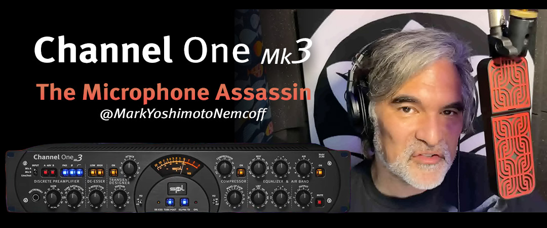 Channel-One-Mk3-@-Microphone-Assassin-Ohma_BLOG.jpg